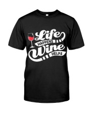 Life Happens Wine Classic T-Shirt thumbnail