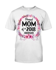 Proud Mom Of A 2018 Graduate T Shirt Classic T-Shirt thumbnail