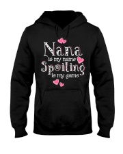 Nana Is My Name Spoiling Is My Game Shirt Hooded Sweatshirt thumbnail