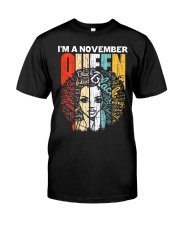 I'm a November Queen Classic T-Shirt front
