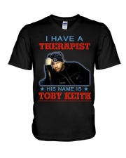 I HAVE A THERAPIST HIS NAME IS TOBY KEITH V-Neck T-Shirt thumbnail