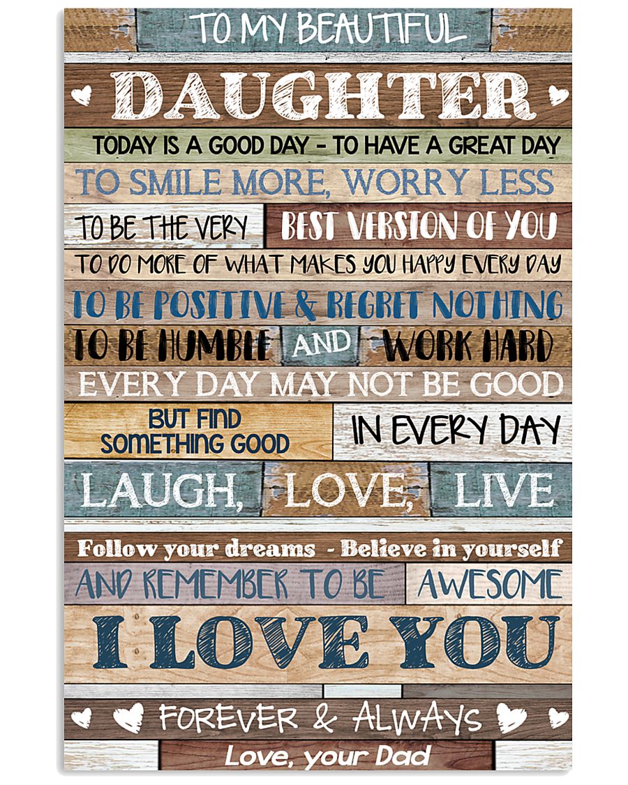 DAD TO DAUGHTER 16x24 Poster
