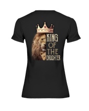 KING OF THE DAUGHTER Premium Fit Ladies Tee thumbnail