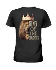 KING OF THE DAUGHTER Ladies T-Shirt thumbnail