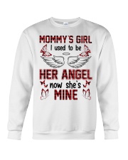 Mother's Day- I Used To Be Her Angel now she is mine Crewneck Sweatshirt tile