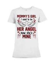 Mother's Day- I Used To Be Her Angel now she is mine Premium Fit Ladies Tee tile