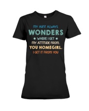 My aunt always wonders Premium Fit Ladies Tee thumbnail