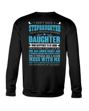 I don't have a stepdaughter Crewneck Sweatshirt thumbnail