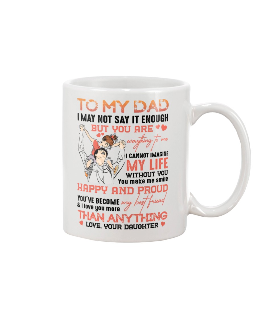 TO MY DAD - MY BEST FRIEND Mug