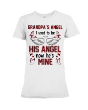 Grandpa's Angel- I Used To Be His Angel Now He's Mine Premium Fit Ladies Tee tile