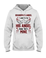 Grandpa's Angel- I Used To Be His Angel Now He's Mine Hooded Sweatshirt tile