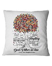DAUGHTER TO FATHER IN LAW Square Pillowcase thumbnail