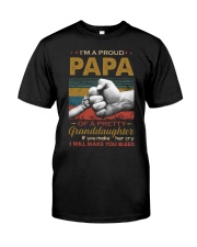 I'M A PROUD PAPA - OF A PRETTY GRANDDAUGHTER Classic T-Shirt front