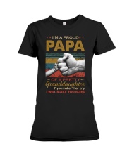 I'M A PROUD PAPA - OF A PRETTY GRANDDAUGHTER Premium Fit Ladies Tee thumbnail