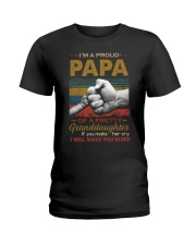 I'M A PROUD PAPA - OF A PRETTY GRANDDAUGHTER Ladies T-Shirt thumbnail