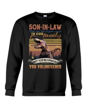 Son-in-law - Dinosaur - You Volunteered - T-Shirt Crewneck Sweatshirt thumbnail