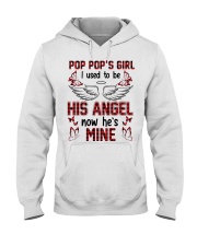 Pop Pop's girl- I Used To Be His Angel Now He's Mine Hooded Sweatshirt tile