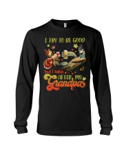 Grandpa to Grandchild - I Try To Be Good But I Long Sleeve Tee tile