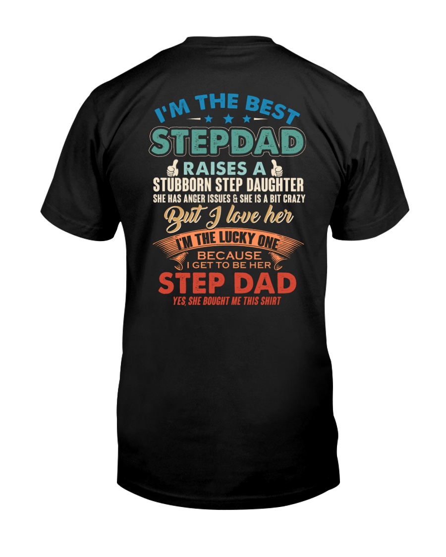 The best kind of Step dad Classic T-Shirt