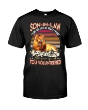 Son-in-law - Lion - You Volunteered - T-Shirt Classic T-Shirt front