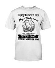 T-SHIRT - TO MY BONUS DAD - DADASAURUS Classic T-Shirt front