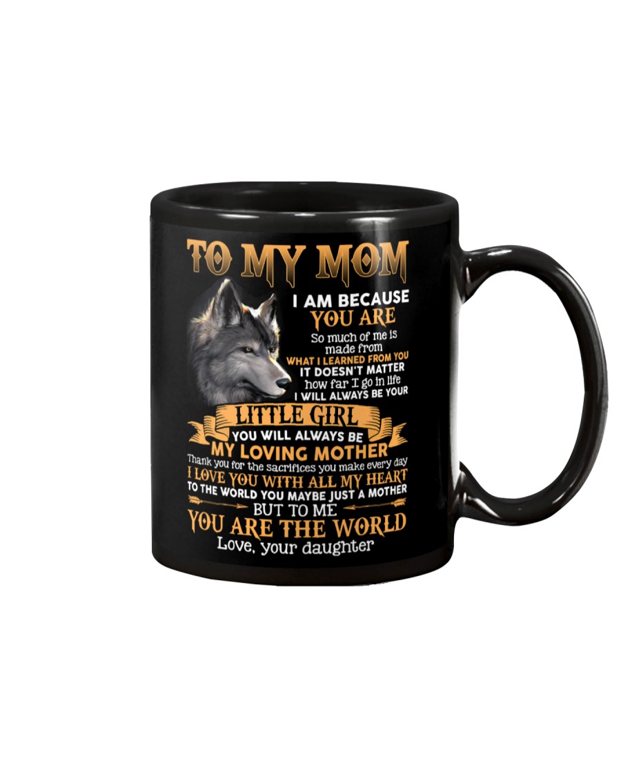 DAUGHTER TO MOM Mug