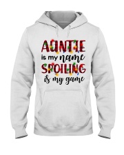 Auntie is my name Spoiling is my game Hooded Sweatshirt thumbnail