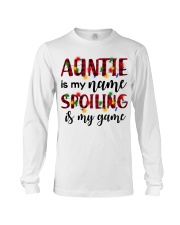 Auntie is my name Spoiling is my game Long Sleeve Tee thumbnail