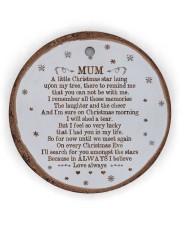 Mom - A Little Christmas Star Hung Upon My Tree Circle Ornament (Wood tile