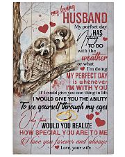 HUSBAND - MY PERFECT DAY IS WHENEVER I'M WITH YOU 16x24 Poster front