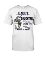 Daddy and daughter- Father's Day Classic T-Shirt front