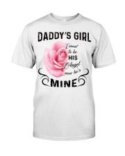 Daddy's girl- I used to be his angel now he's mine Classic T-Shirt front