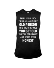 There is no such thing as a grouchy old person Sleeveless Tee tile