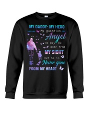 My Daddy- My hero- My guardian angel Crewneck Sweatshirt tile