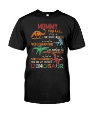 MOMMY - DINOSAUR Classic T-Shirt front