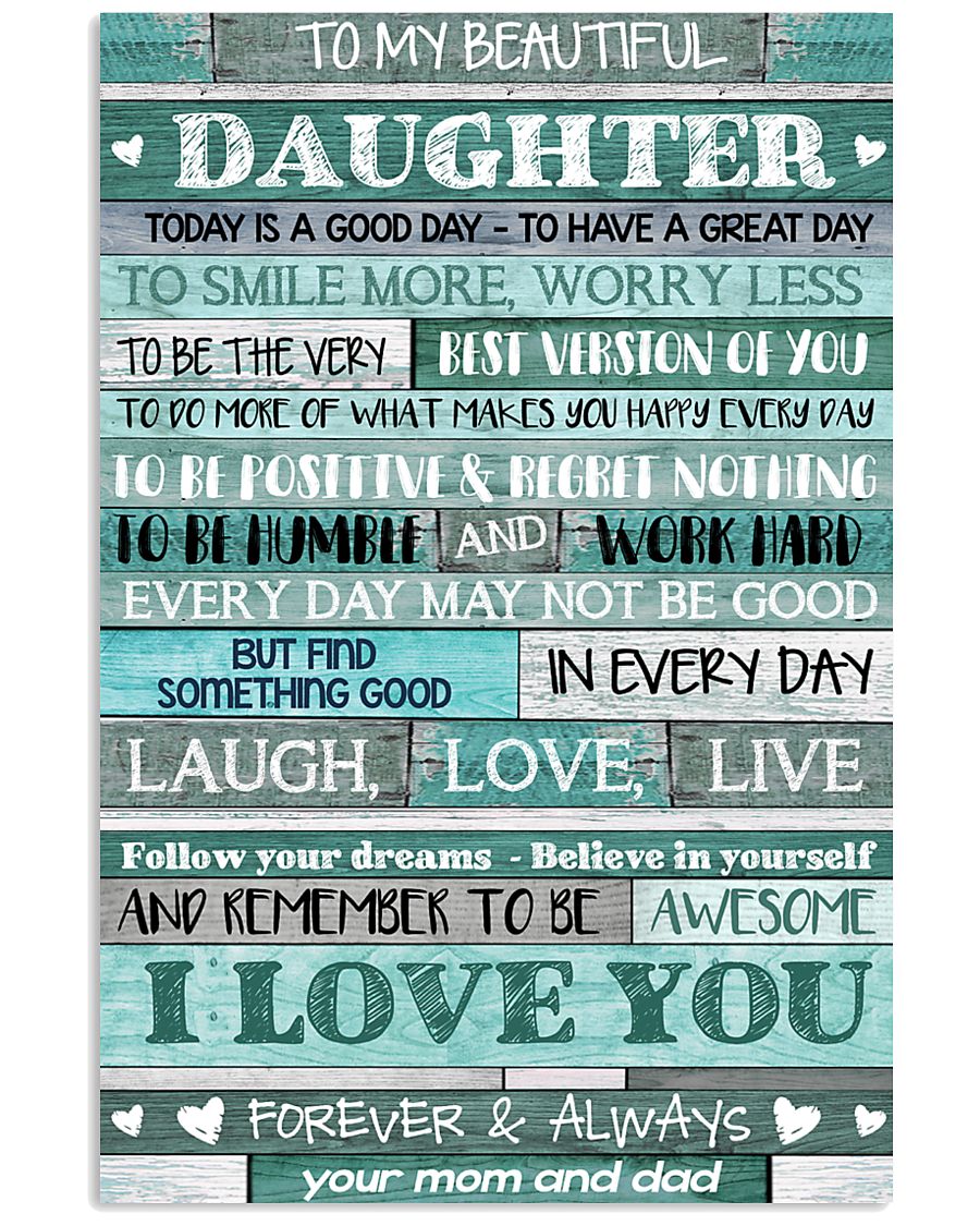 MOM AND DAD TO DAUGHTER 16x24 Poster
