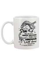 TO MY SON - DINO - WHEN LIFE TRIES TO KNOCK YOU Mug back