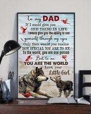 TO MY DAD - WOLF - IF I COULD YOU GIVE YOU 16x24 Poster lifestyle-poster-2