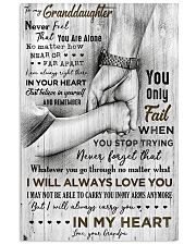 Grandpa to Granddaughter - Never Feel That You 16x24 Poster front