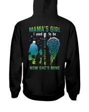 Mama's girl- I used to be her angel now she's mine Hooded Sweatshirt back