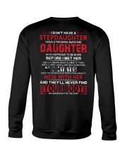 Dad And Stepdaughter - I Don't Have Crewneck Sweatshirt tile