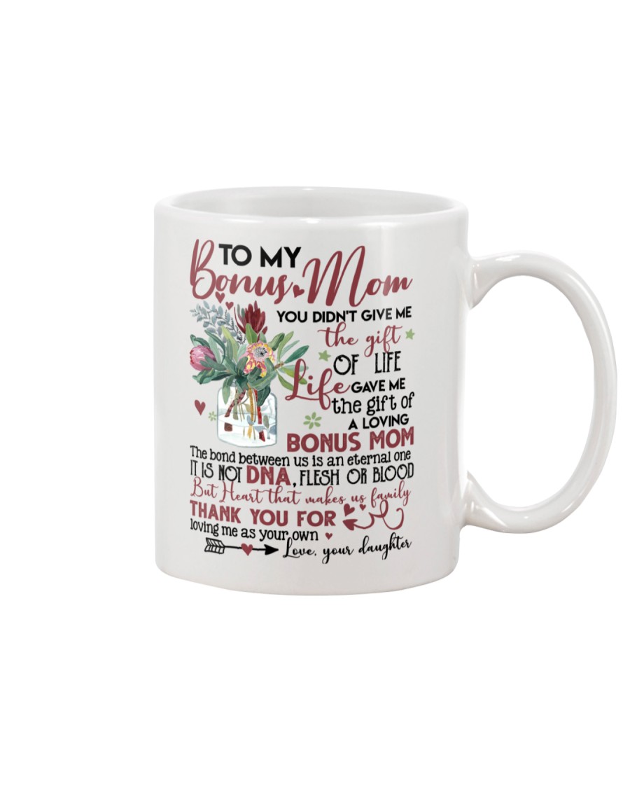 DAUGHTER TO BONUS MOM Mug