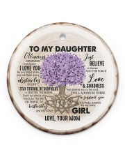To My Daughter- Always Remember How Much Circle ornament - single (porcelain) front
