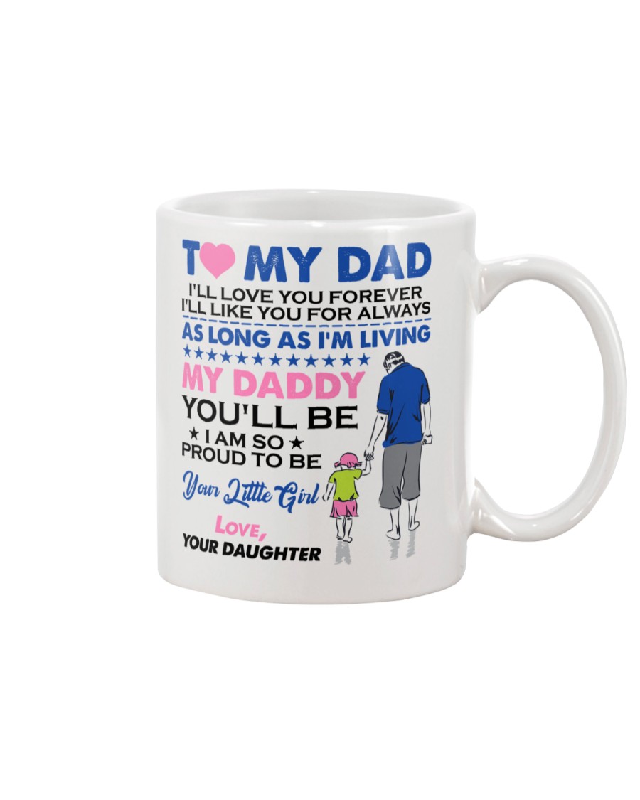DAUGHTER TO DAD Mug