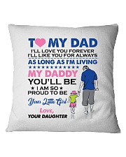 DAUGHTER TO DAD Square Pillowcase thumbnail