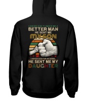 I asked God to make me a better man he sent me Hooded Sweatshirt thumbnail