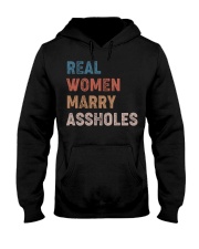 Real women marry assholes Hooded Sweatshirt thumbnail