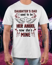 Daughter's Dad- I Used To Be Her Angel Now She's Mine Classic T-Shirt apparel-classic-tshirt-lifestyle-front-97a