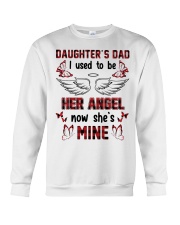 Daughter's Dad- I Used To Be Her Angel Now She's Mine Crewneck Sweatshirt tile