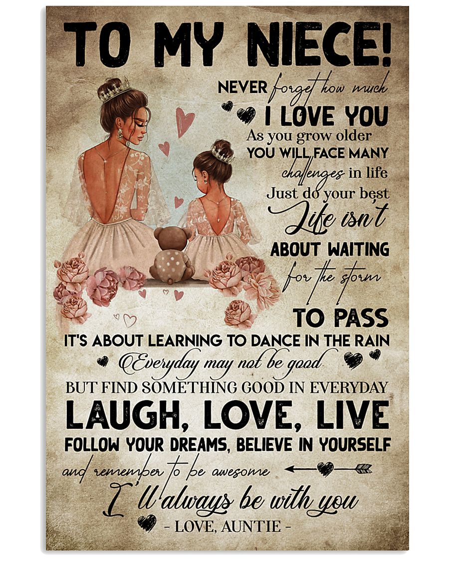 TO MY NIECE - AUNTIE - I'LL ALWAYS BE WITH YOU 16x24 Poster
